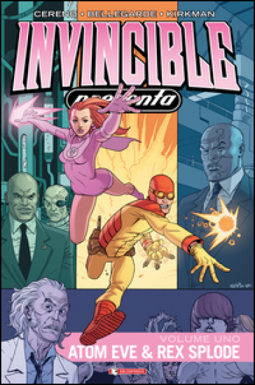 Invincible presenta Atom Eve & Rex Splode. Vol. 1