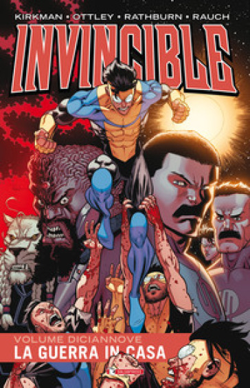 La guerra in casa. Invincible. Vol. 19