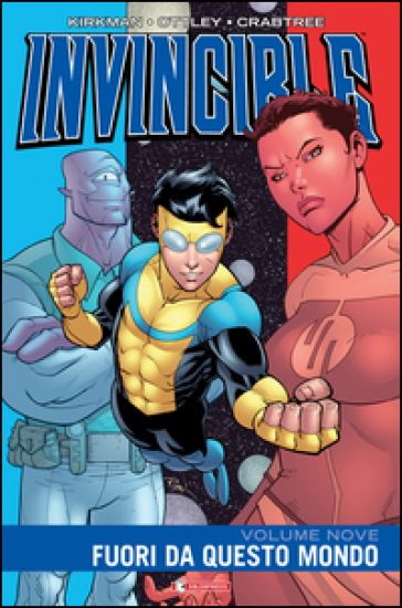 Invincible. Vol. 9: Fuori da questo mondo