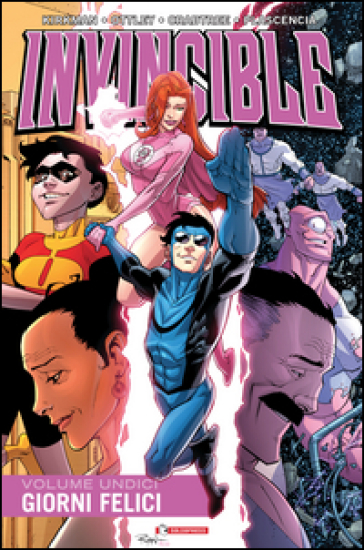 Invincible. Vol. 11: Giorni felici