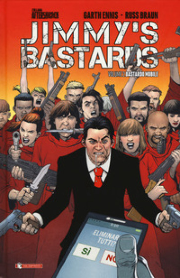 Bastardo Mobile. Jimmy's Bastards. Vol. 2