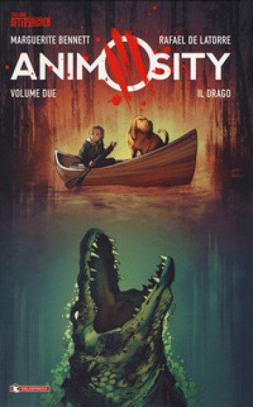 Animosity. Vol. 2: Il drago