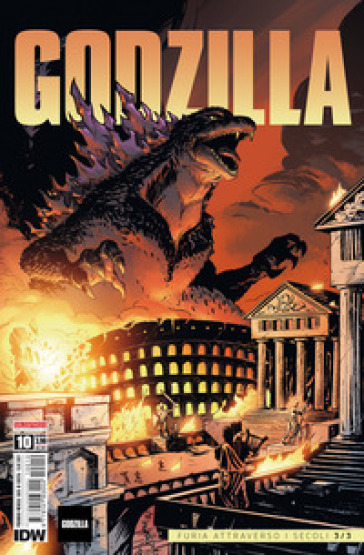 Godzilla #10 Furia attraverso i secoli 3/3