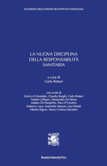 La Nuova Disciplina Della Responsabilità Sanitaria