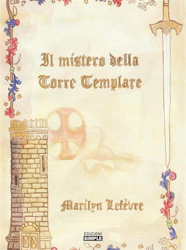 Il mistero della Torre Templare