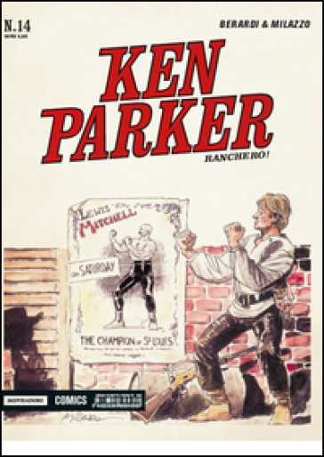 Ranchero! Ken Parker classic. Vol. 14