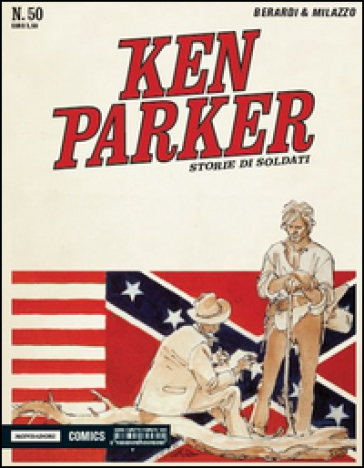 Storie di soldati. Ken Parker classic. Vol. 50