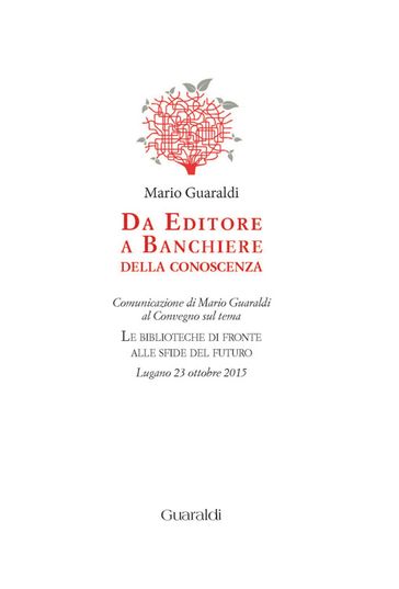 Da editore a banchiere della conoscenza