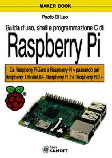 Guida d'uso, shell e programmazione C di Raspberry Pi