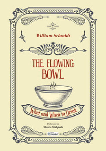 The flowing bowl. What and when to drink