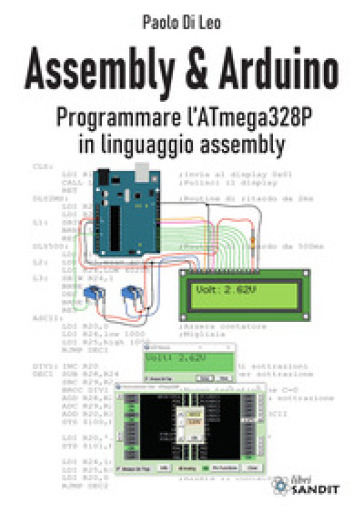 Assembly &amp; Arduino. Programmare l'ATmega328P in linguaggio assembly