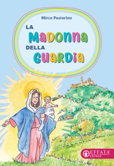 La Madonna della Guardia