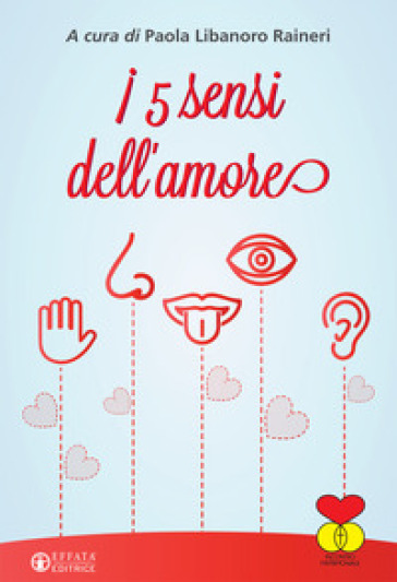 I 5 Sensi Dell'amore