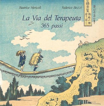 La via del Terapeuta - 365 passi