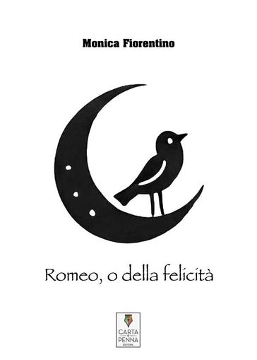 Romeo, o della felicità