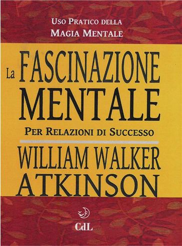 La Fascinazione Mentale