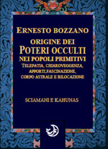 Origine dei poteri occulti nei popoli primitivi