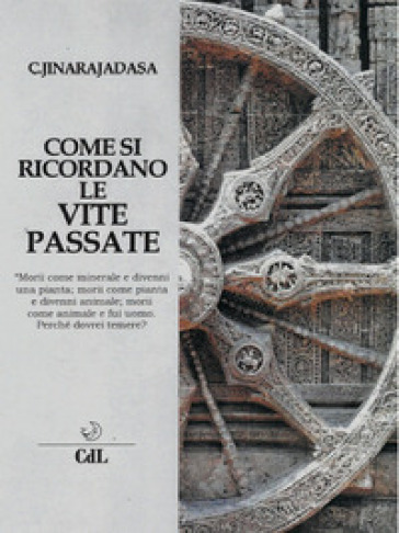 Come si ricordano le vite passate ed altri saggi sulla reincarnazione