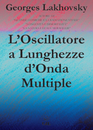 L'oscillatore a lunghezze d'onda multiple