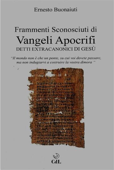 Frammenti Sconosciuti di Vangeli Apocrifi