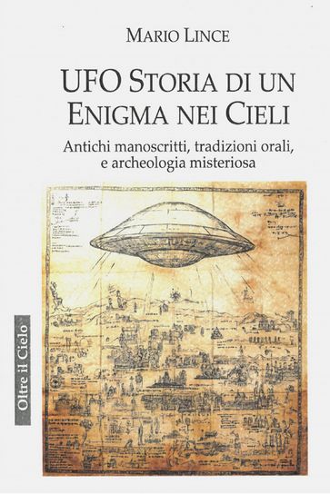 Ufo - Storia di un Enigma nei Cieli