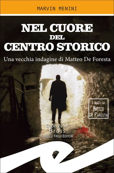 Nel cuore del centro storico