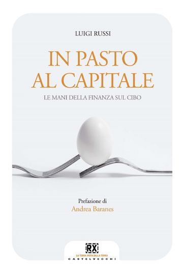 In pasto al capitale