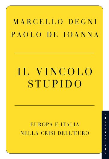 Il vincolo stupido