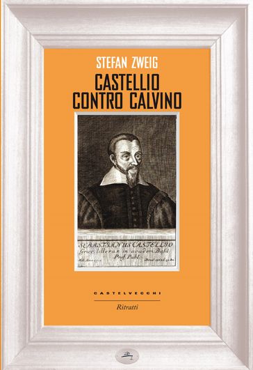 Castellio contro Calvino