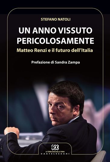 Un anno vissuto pericolosamente