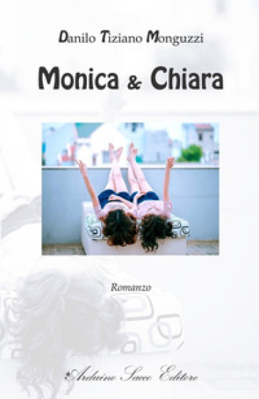 Monica &amp; Chiara