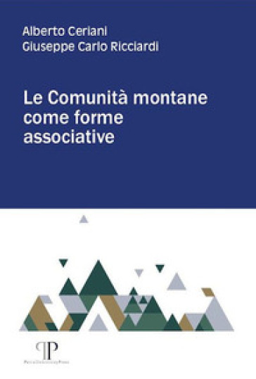 Le Comunità Montane Come Forme Associative