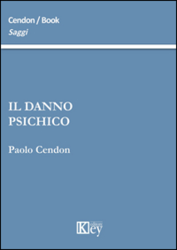 Il Danno Psichico