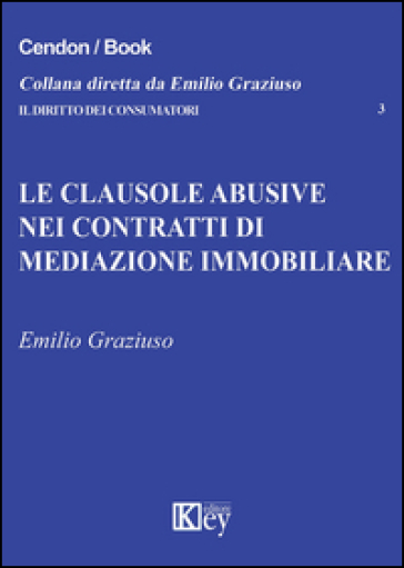 Le clausole abusive nei contratti di mediazione immobiliare