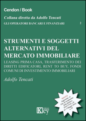 Strumenti e soggetti alternativi del mercato immobiliare