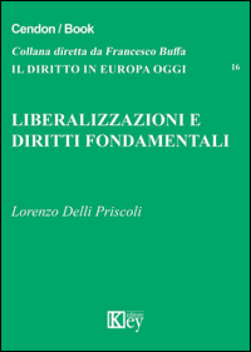 Liberalizzazioni e diritti fondamentali