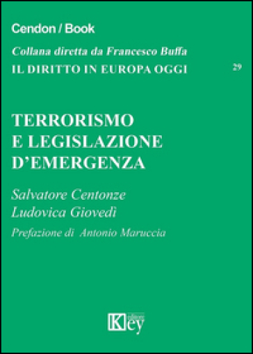 Terrorismo e legislazione d'emergenza