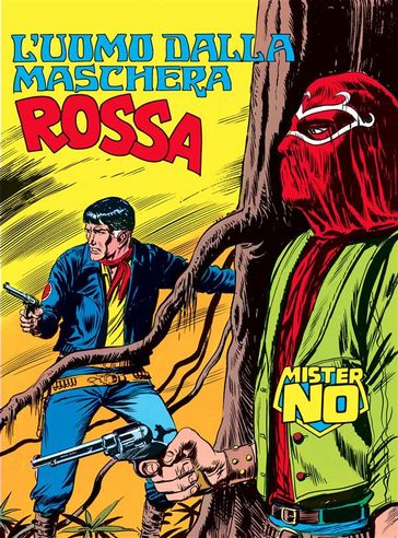Mister No. L'uomo dalla maschera rossa
