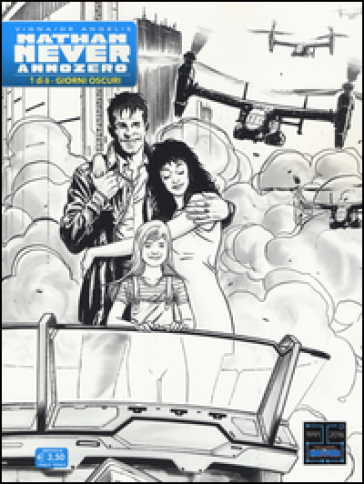 Nathan Never. Anno Zero. Vol. 1: Giorni oscuri
