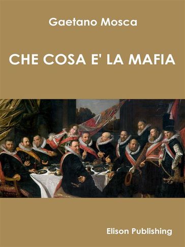 Che cosa è la mafia