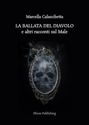 La ballata del Diavolo e altri racconti sul Male