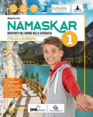 Namaskar. Per la Scuola media. Con e-book. Con espansione online. Con DVD-ROM. Con Libro: Agenda 2030. Vol. 1