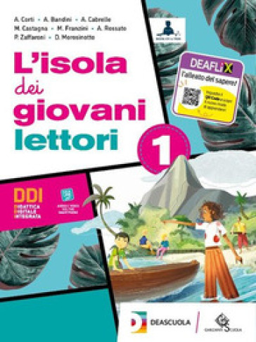 L'isola dei giovani lettori. Con L'isola dei giovani scrittori, Letture semplificate ad alta leggibilità e Letteratura. Per la Scuola media. Con e-book. Con espansione online