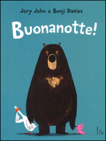 BUONANOTTE! EDIZ. ILLUSTRATA