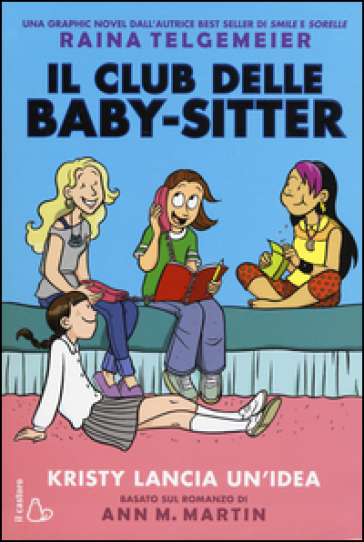 Kristy lancia un'idea. Il Club delle baby-sitter