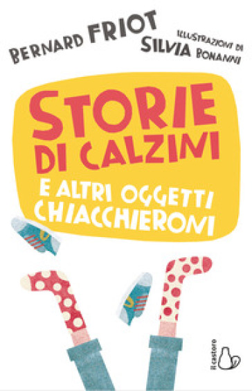 Storie di calzini e altri oggetti chiacchieroni-0