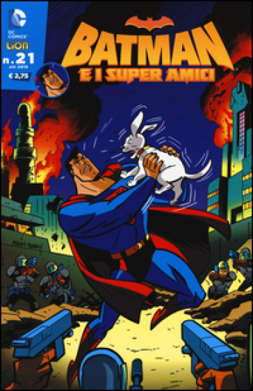 Batman e i superamici. Vol. 21
