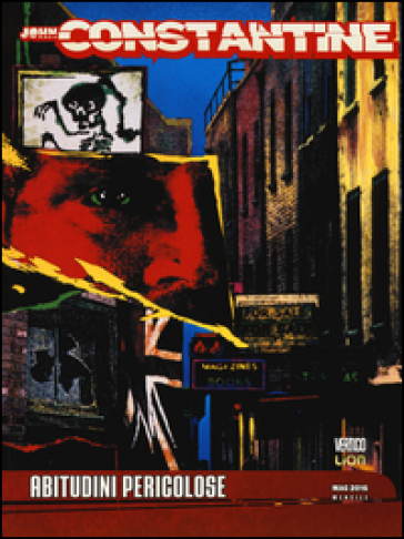 Abitudini pericolose. Constantine. Vol. 14