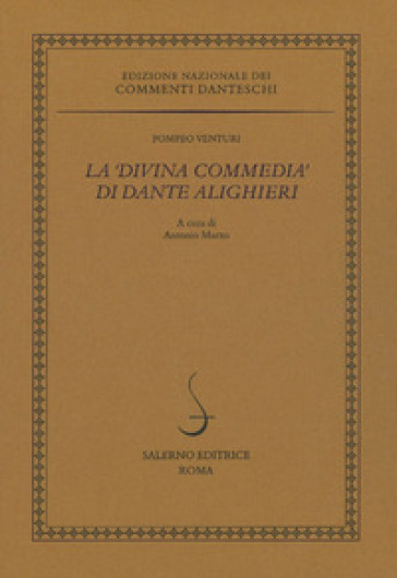 La «Divina Commedia» di Dante Alighieri