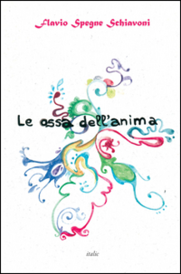 Le ossa dell'anima